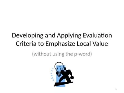 Developing and Applying Evaluation Criteria to Emphasize Local Value