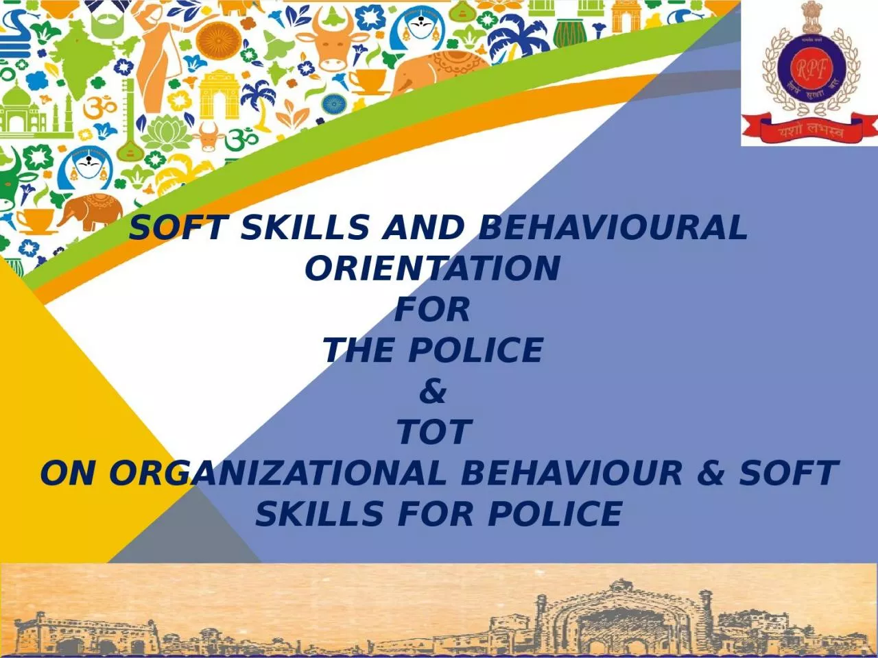 PPT-SOFT SKILLS AND BEHAVIOURAL ORIENTATION