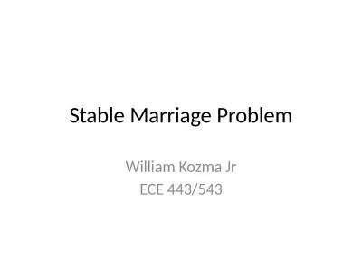 Stable Marriage Problem William Kozma