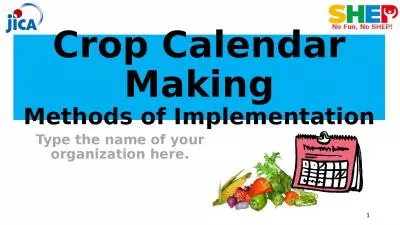 Crop Calendar Making Methods of Implementation