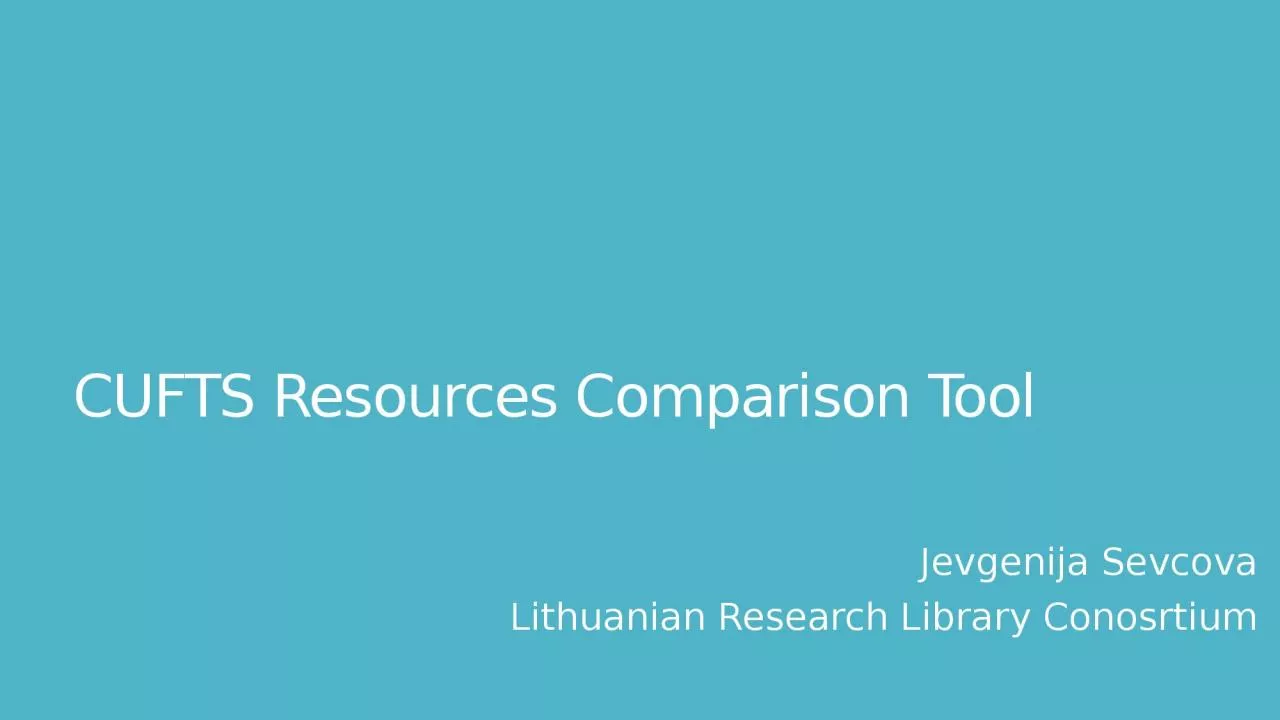 PPT-CUFTS Resources Comparison