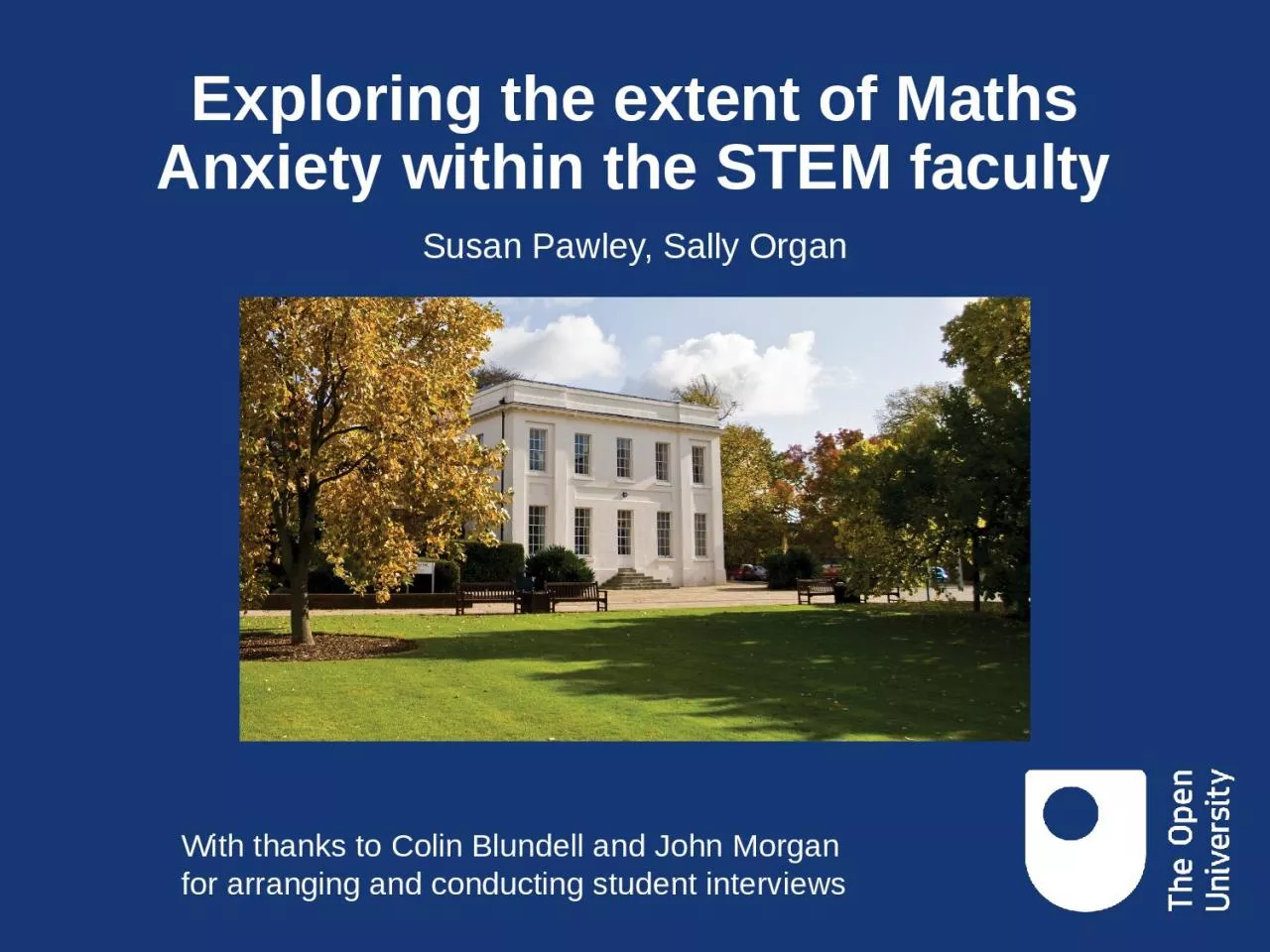 PPT-Exploring the extent of Maths Anxiety within the STEM faculty