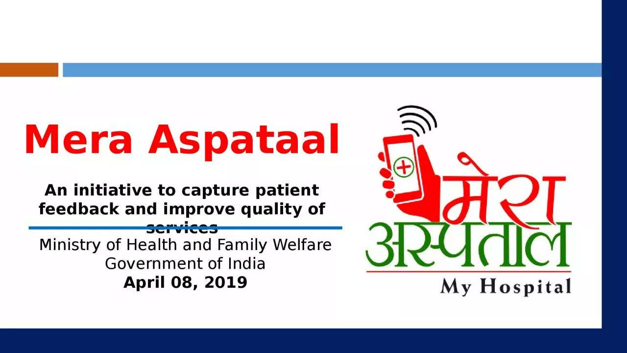 PPT-Mera Aspataal An initiative to capture patient