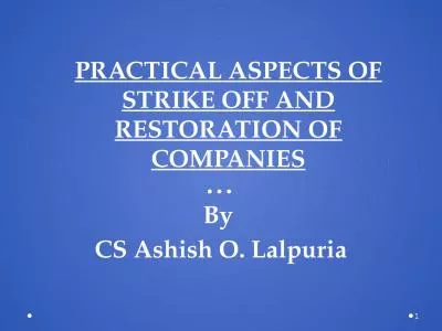 Practical Aspects of Strike Off and Restoration of