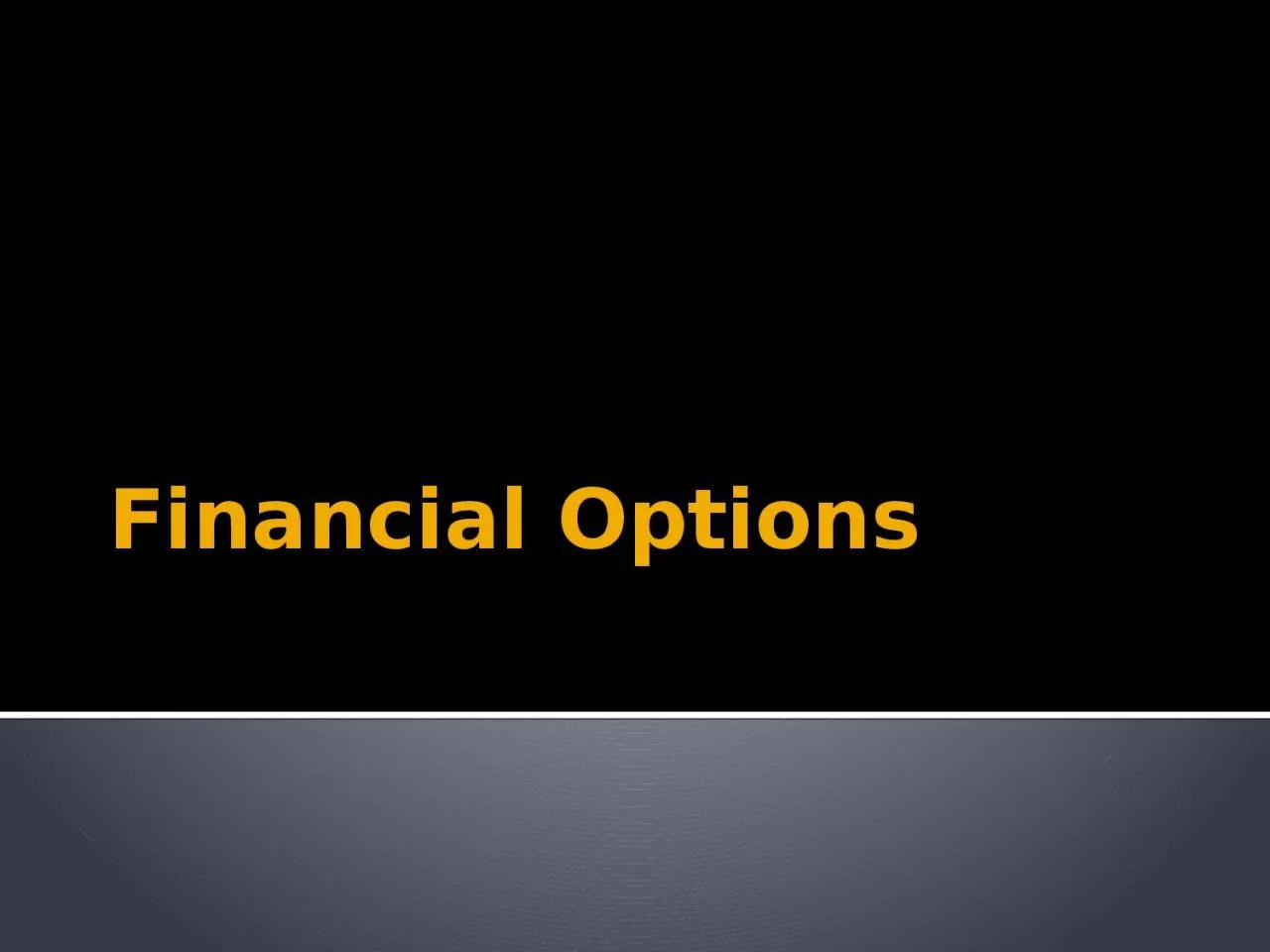 Financial Options Option
