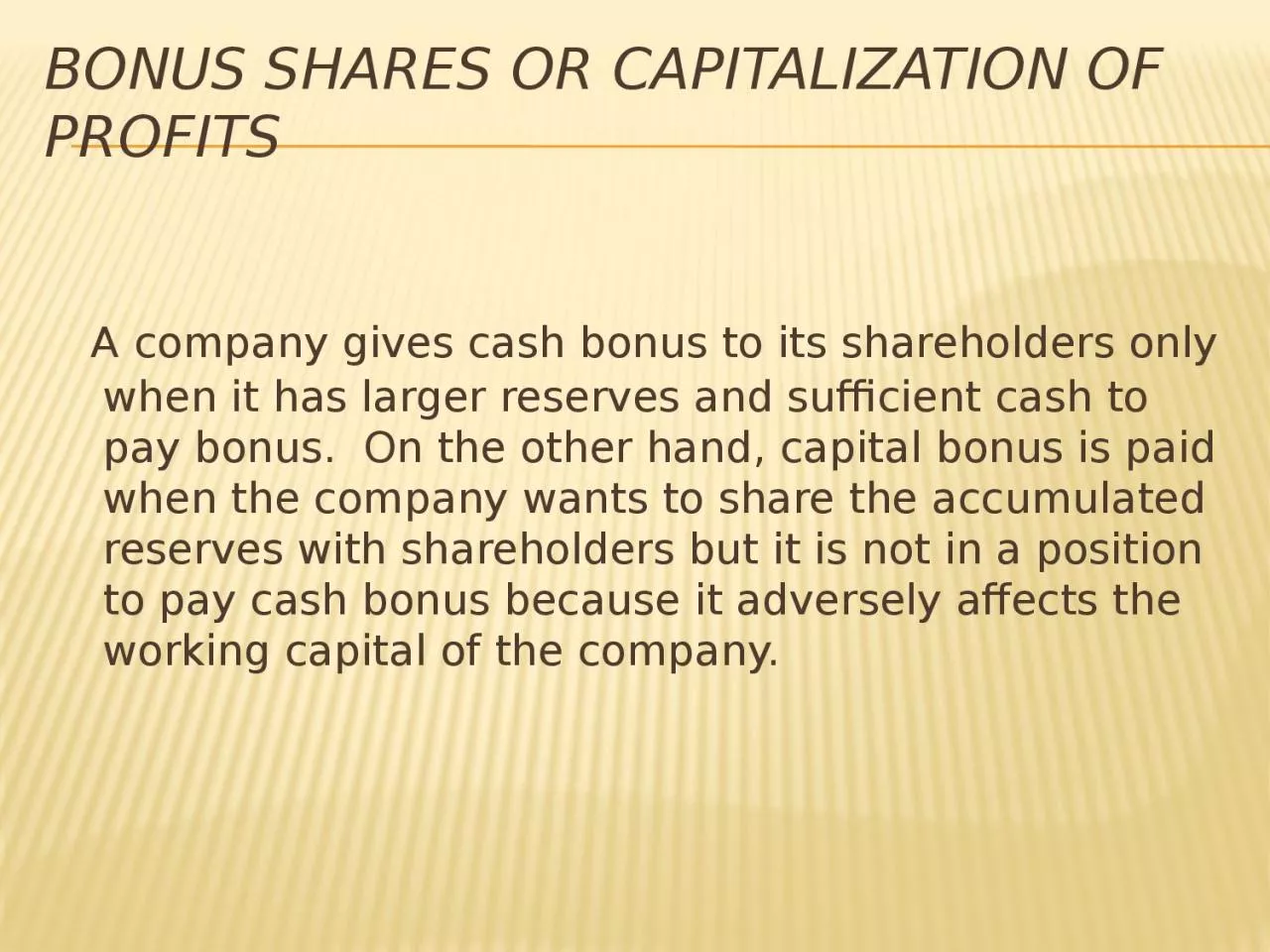 Bonus Shares or Capitalization of Profits