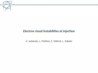 Electron cloud instabilities at injection