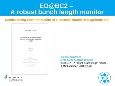 EO@BC2 –  A robust  bunch