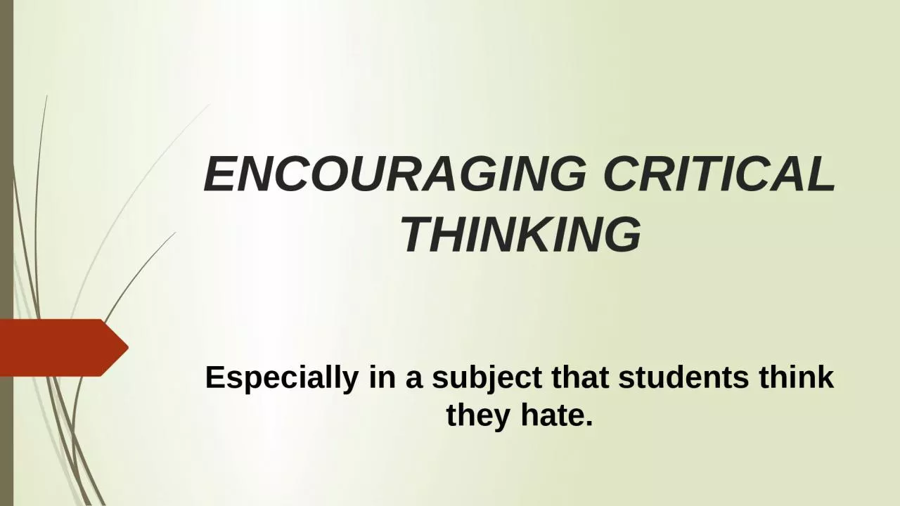 ENCOURAGING CRITICAL THINKING