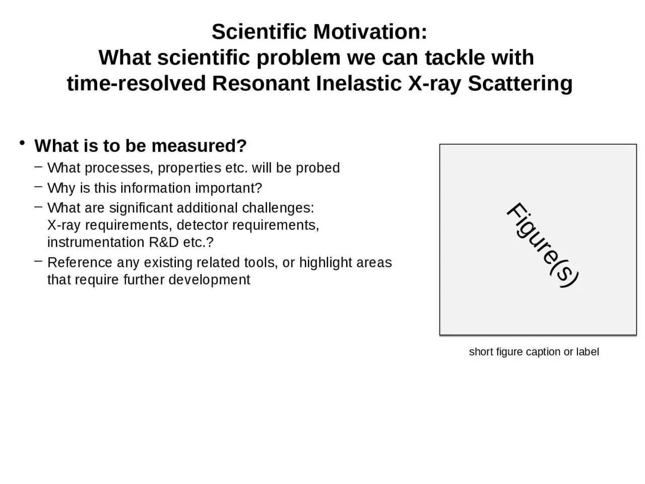 PPT-Scientific Motivation: What scientific problem we can tackle with