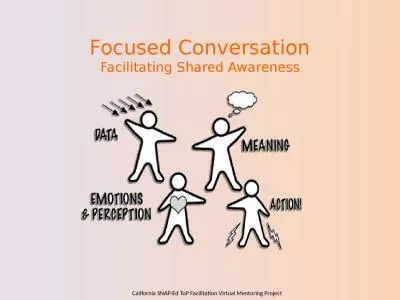 Focused Conversation Facilitating Shared Awareness