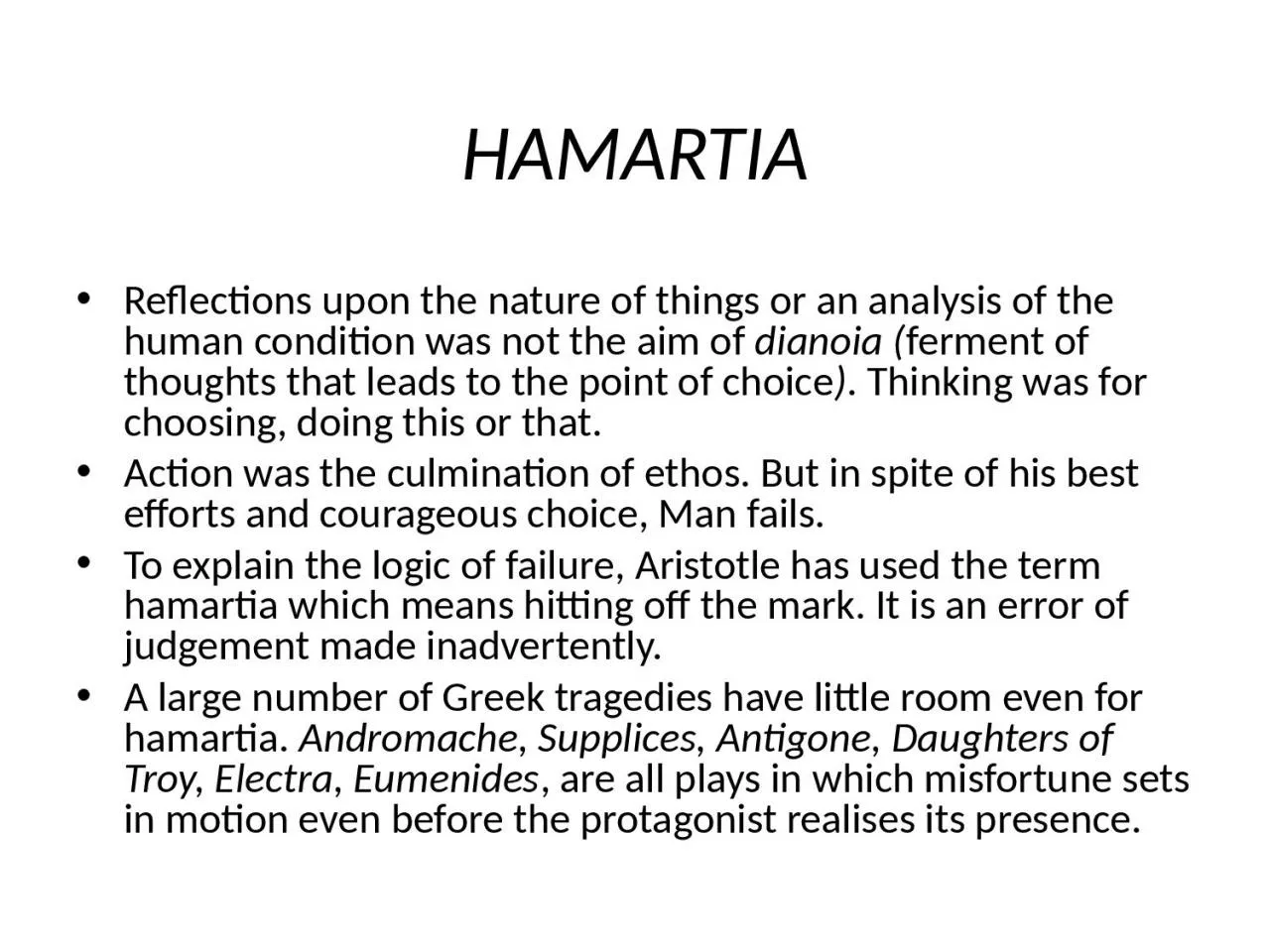 PPT-HAMARTIA Reflections upon the nature of things or an analysis of the human condition was