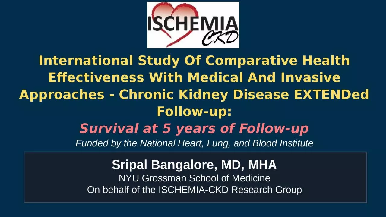 PPT-International Study Of Comparative Health Effectiveness With Medical And Invasive Approaches