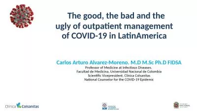 The good, the bad and the ugly of outpatient management of COVID-19 in