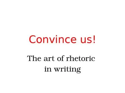 Convince us! The art of rhetoric