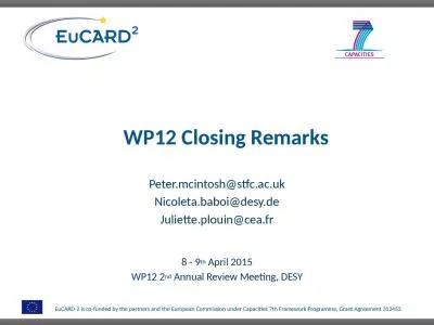 WP12 Closing Remarks Peter.mcintosh@stfc.ac.uk