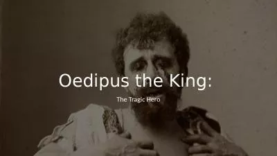 Oedipus the King:  The Tragic Hero