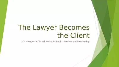 The Lawyer Becomes the Client