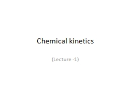Chemical kinetics (Lecture -1)