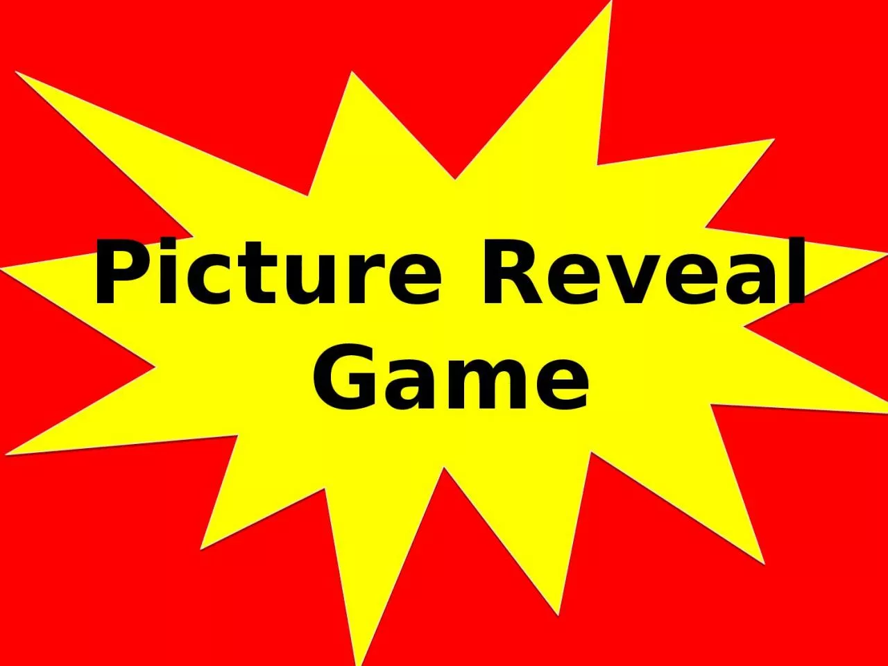 PPT-Picture Reveal Game Directions: