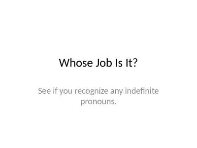 Whose Job Is It? See if you