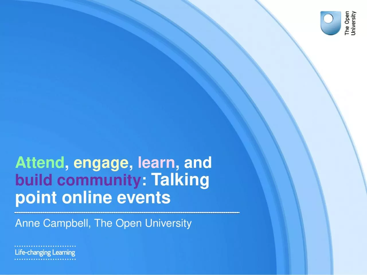 PPT-Attend , engage , learn