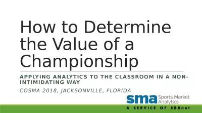 How to Determine  the Value of a Championship