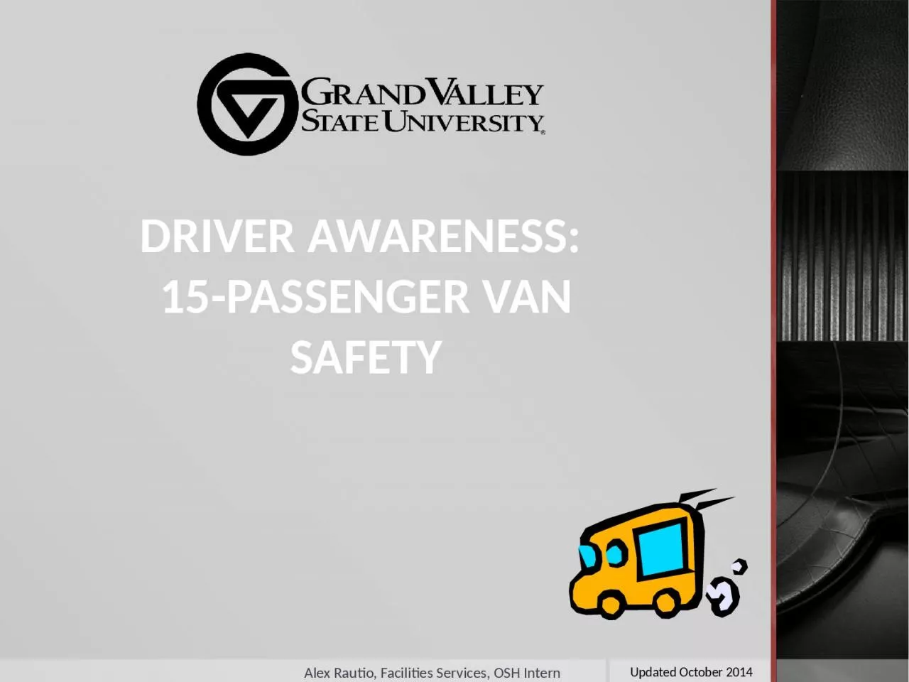Driver  Awareness:  15-Passenger Van Safety