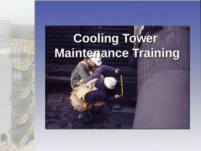 Cooling Tower  Maintenance Training