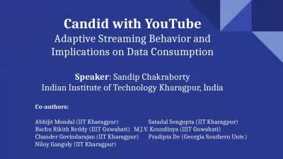 Candid with YouTube Adaptive Streaming Behavior