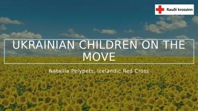 Ukrainian Children on the Move