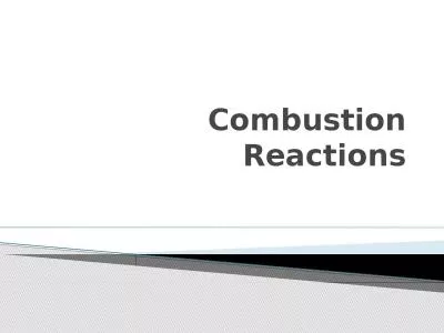 Combustion Reactions A combustion reaction occurs when a compound that contains carbon