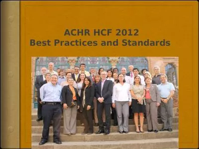 ACHR HCF 2012 Best Practices and Standards