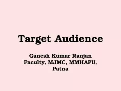 Target Audience Ganesh  Kumar