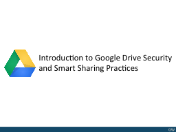Introduction to Google Drive Security and Smart Sharing Practices