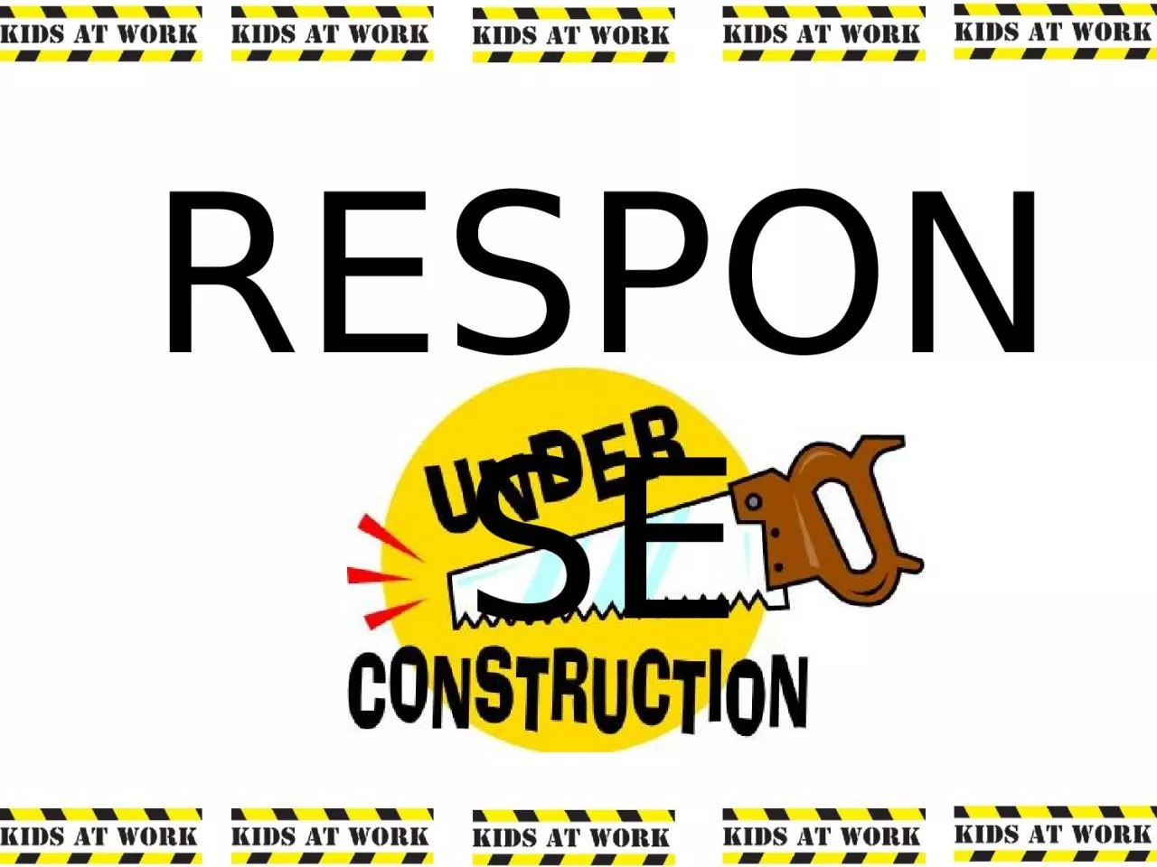 RESPONSE RESPONSE A constructed response is an