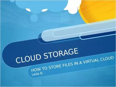 CLOUD STORAGE HOW TO STORE FILES IN A VIRTUAL CLOUD