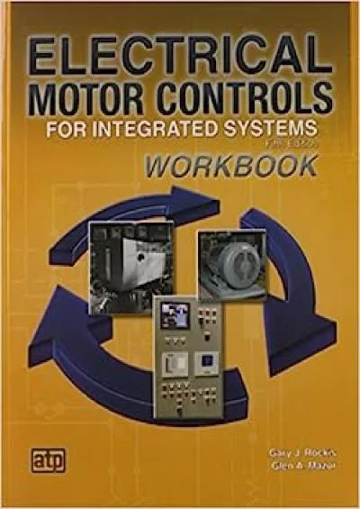 [DOWNLOAD] Electrical Motor Controls for Integrated Systems Workbook