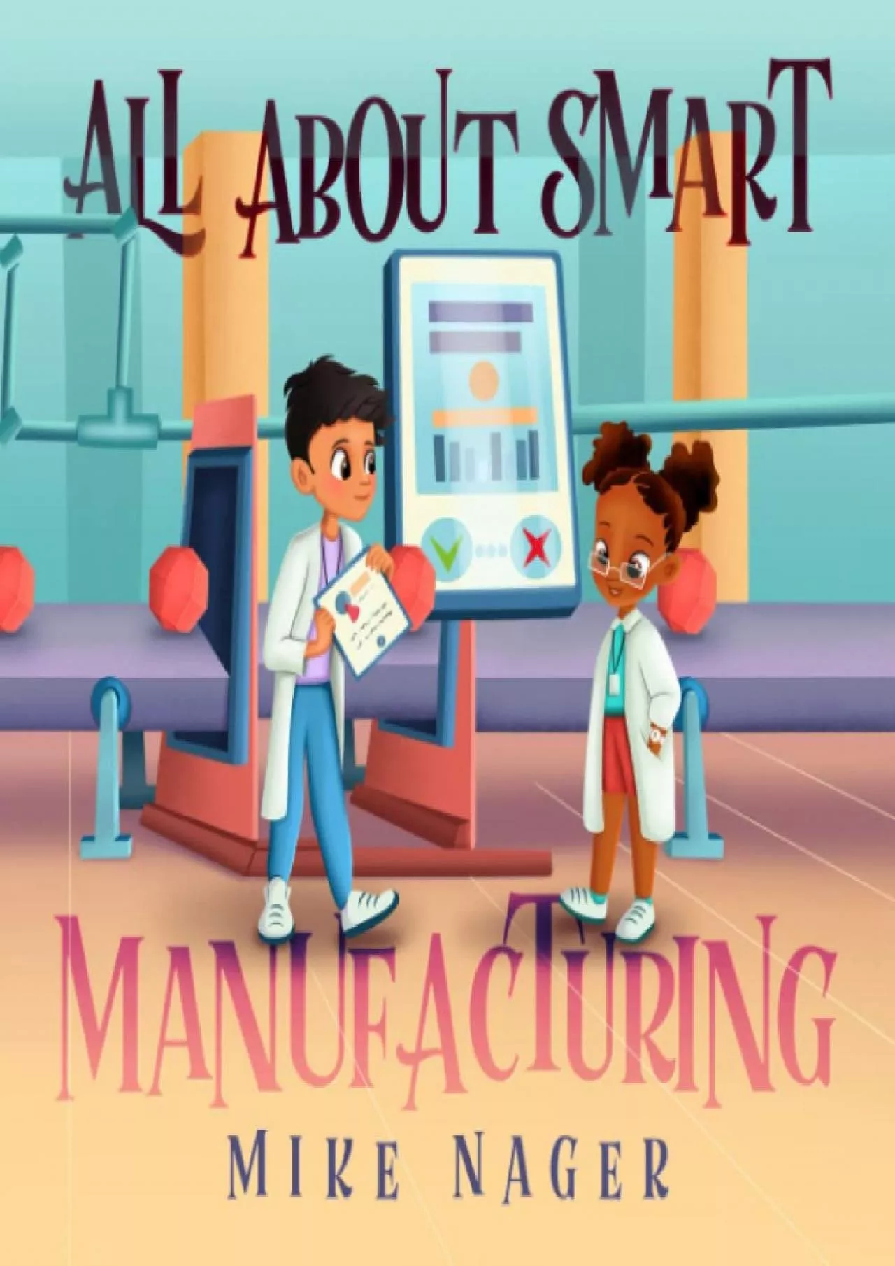 PDF-[DOWNLOAD] All About Smart Manufacturing