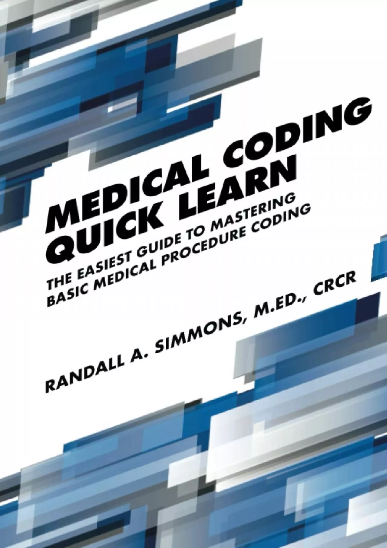 PDF-[DOWNLOAD] Medical Coding Quick Learn