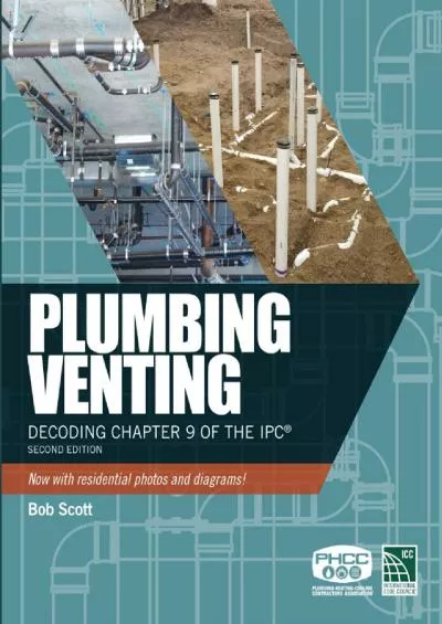 [READ] PLUMBING VENTING: DECODING CHAPTER 9 OF THE IPC