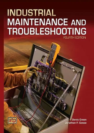 [DOWNLOAD] Industrial Maintenance and Troubleshooting