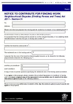 Form  NOTICE TO CONTRIBUTE FOR FENCING WORK Neighbourhood Disputes Dividing Fences and Trees Act   Section  To Address Please note that Iwe propose that fencing work be carried out in res pect of our 