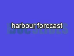 harbour forecast