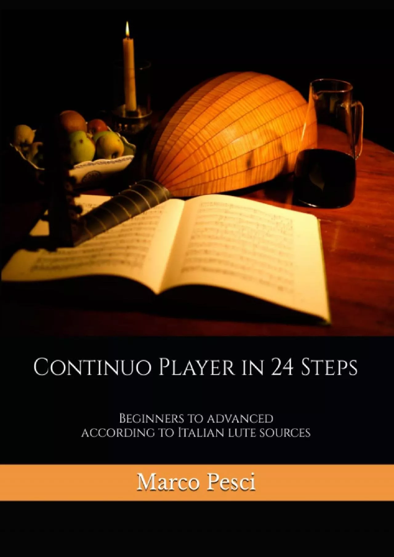 PDF-[EBOOK] Continuo Player in 24 Steps: Beginners to Advanced According to Italian Lute Sources