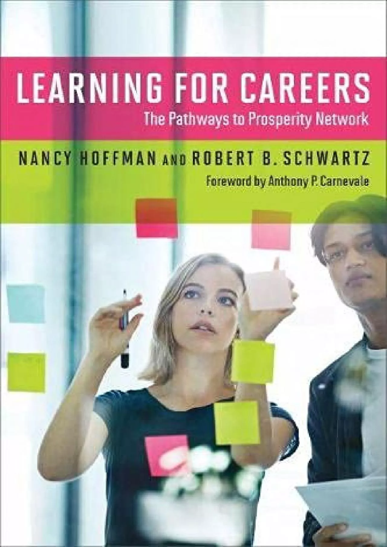 PDF-[EBOOK] Learning for Careers: The Pathways to Prosperity Network Work and Learning Series