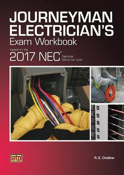 [EBOOK] Journeyman Electrician\'s Exam Workbook Based on the 2017 NEC®