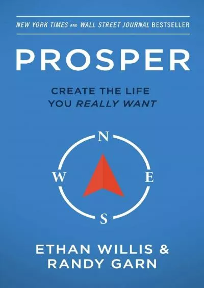 [READ] Prosper: Create the Life You Really Want - Second Edition