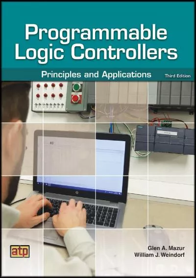 [READ] Programmable Logic Controllers: Principles and Applications