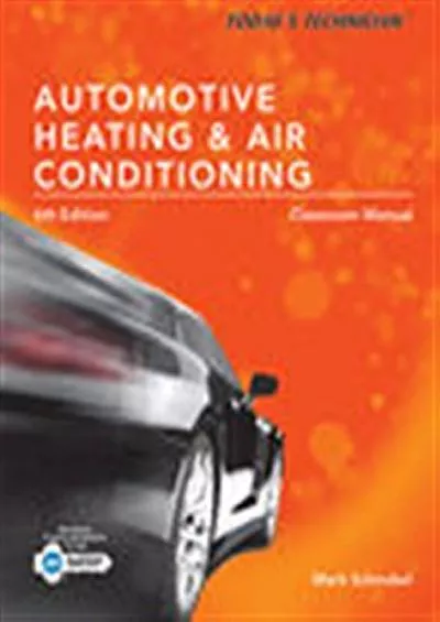 [DOWNLOAD] Today\'s Technician: Automotive Heating  Air Conditioning Classroom Manual and Shop Manual, Spiral bound Version